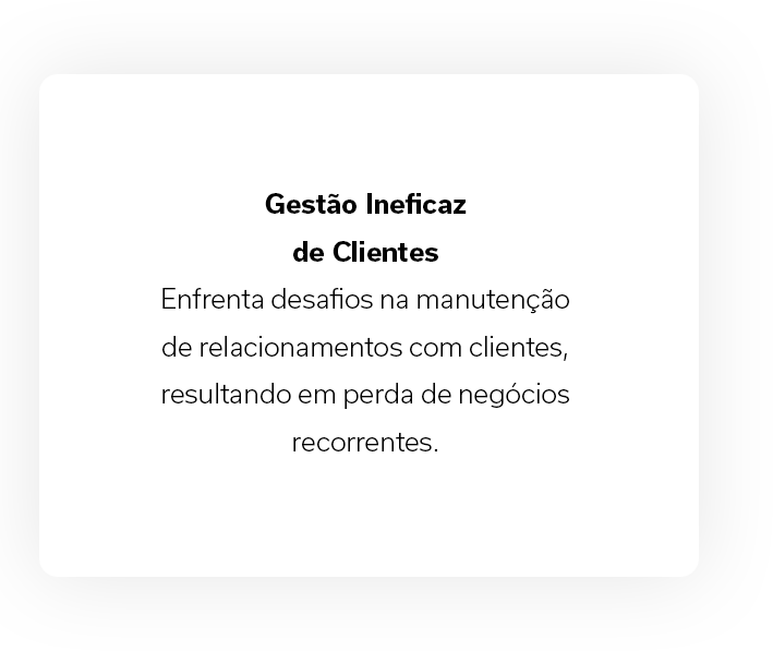 gestao ineficaz de clientes